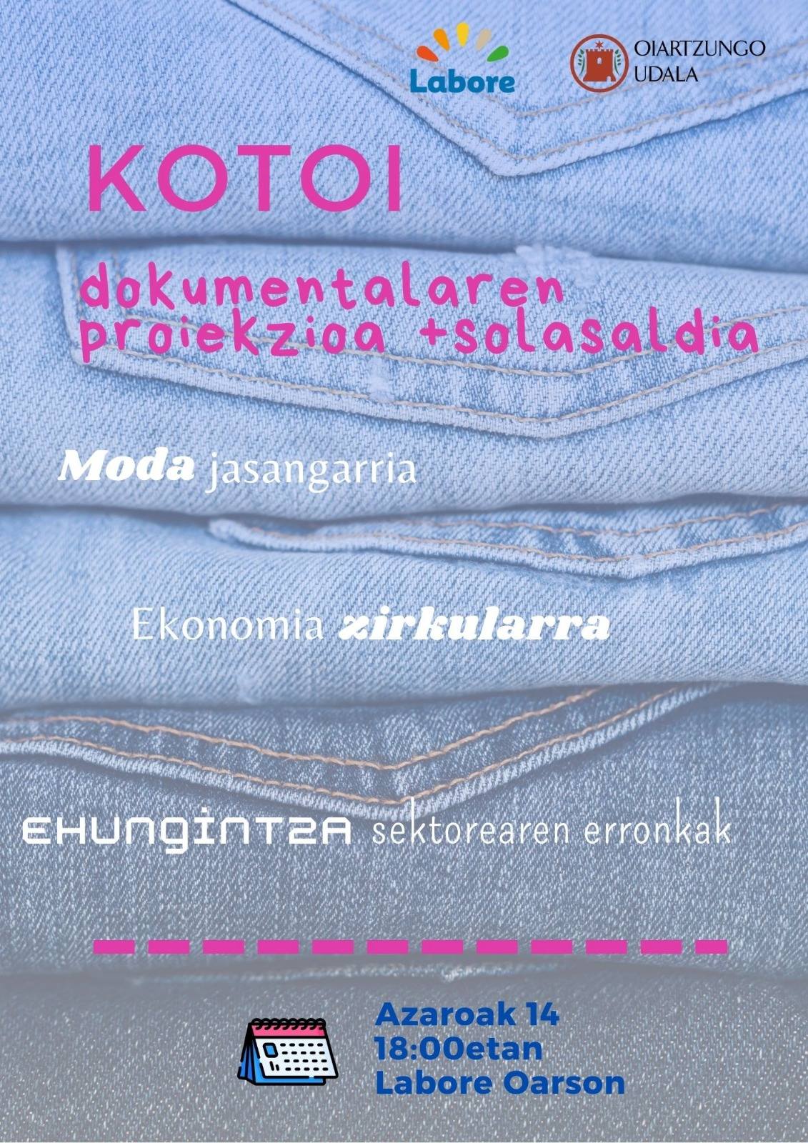 Kotoi dokumentala eta moda jasangarriari buruzko solasaldia